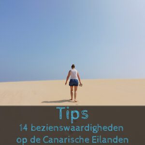 Bezienswaardigheden Canarische Eilanden