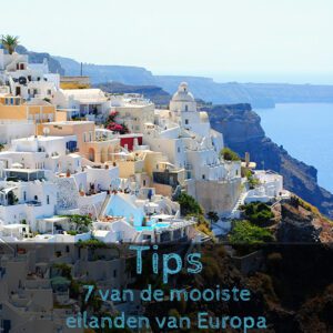 Mooiste eilanden Europa