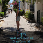 Waar verblijven op Gran Canaria? De leukste badplaatsen op een rij Gran Canaria
